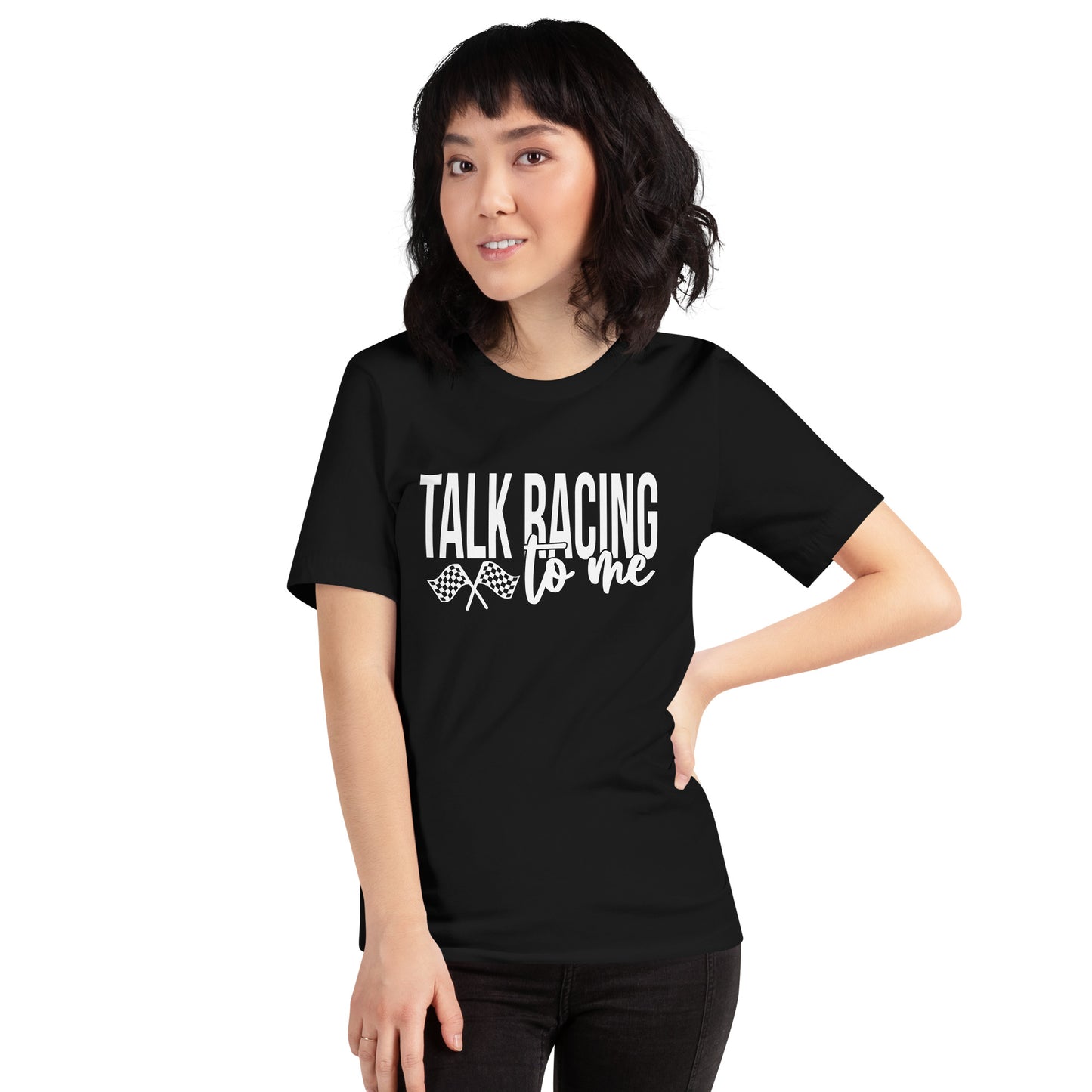 Talk Racing to me Unisex shirt